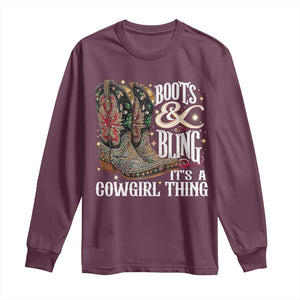 Funny Boots And Bling Its A Cowgirl Thing Long Sleeve Shirt Western Country Girl Boots TS11 Maroon Print Your Wear
