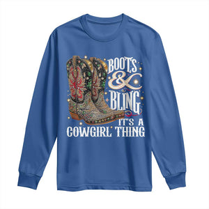Funny Boots And Bling Its A Cowgirl Thing Long Sleeve Shirt Western Country Girl Boots TS11 Royal Blue Print Your Wear