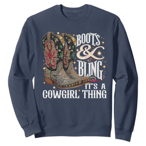 Funny Boots And Bling Its A Cowgirl Thing Sweatshirt Western Country Girl Boots TS11 Navy Print Your Wear