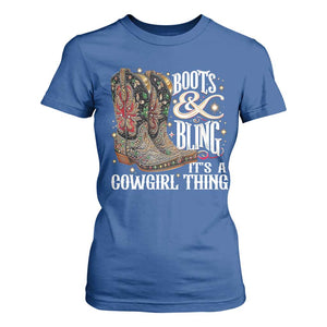 Funny Boots And Bling Its A Cowgirl Thing T Shirt For Women Western Country Girl Boots TS11 Royal Blue Print Your Wear