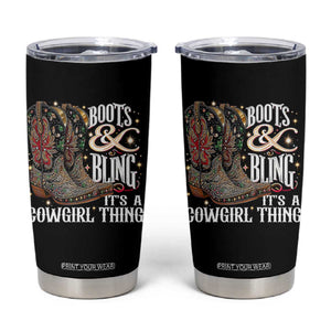 Funny Boots And Bling Its A Cowgirl Thing Tumbler Cup Western Country Girl Boots TS11 Black Print Your Wear