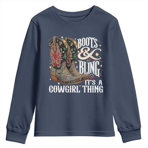 Funny Boots And Bling Its A Cowgirl Thing Youth Sweatshirt Western Country Girl Boots TS11 Navy Print Your Wear