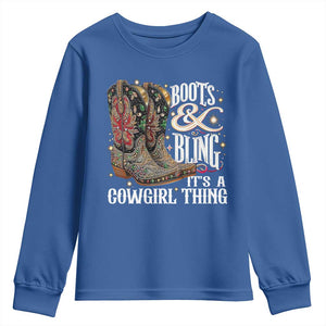 Funny Boots And Bling Its A Cowgirl Thing Youth Sweatshirt Western Country Girl Boots TS11 Royal Blue Print Your Wear