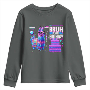 Funny Bruh It's My Birthday Youth Sweatshirt Llama Pinata Gaming Bday TS11 Dark Heather Print Your Wear