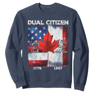 Funny Canadian American Sweatshirt Dual Citizen Liberty Or Death A Mari Usque Ad Mare TS11 Navy Print Your Wear