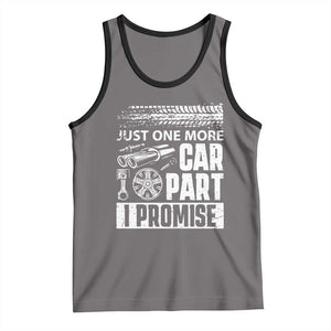 Funny Car Mechanic Just One More Car Part I Promise Tank Top Car Lover Gag TS11 Deep Heather Black Print Your Wear