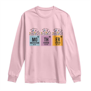 Funny Chemist Mom Long Sleeve Shirt Mother Flowers Periodic Table TS11 Light Pink Print Your Wear