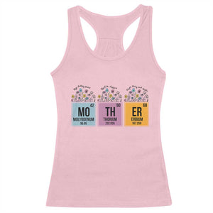 Funny Chemist Mom Racerback Tank Top Mother Flowers Periodic Table TS11 Light Pink Print Your Wear
