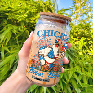 Funny Chicka Boom Boom 4th Of July Glass Can Patriotic Farmers Chicken Lover TS11 Print Your Wear