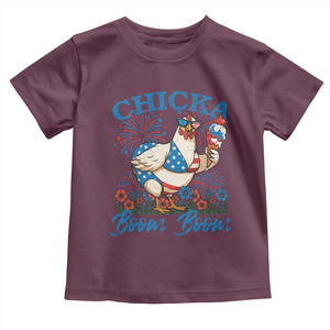 Funny Chicka Boom Boom 4th Of July Toddler T Shirt Patriotic Farmers Chicken Lover TS11 Maroon Print Your Wear