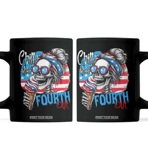 Funny Chill The Fourth Out 4th Of July Coffee Mug Patriotic Skeleton Popsicle US Flag TS11 Black Print Your Wear