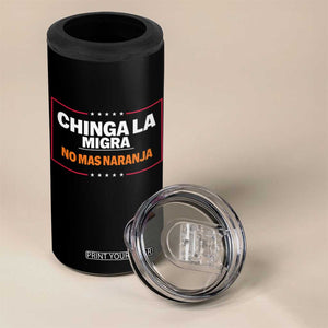 Funny Chinga La Migra No Mas Naranja 4 in 1 Can Cooler Tumbler Star Stripes TS11 Print Your Wear