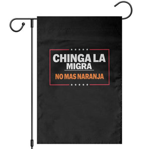 Funny Chinga La Migra No Mas Naranja Garden Flag Star Stripes TS11 Black Print Your Wear