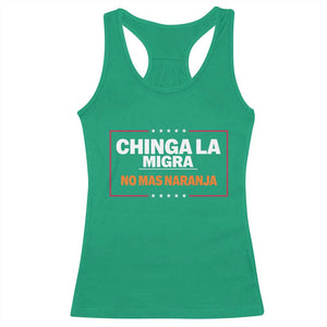 Funny Chinga La Migra No Mas Naranja Racerback Tank Top Star Stripes TS11 Irish Green Print Your Wear