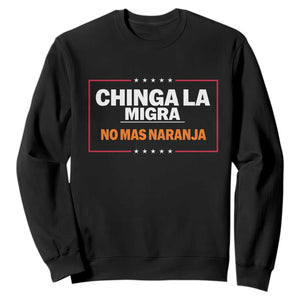 Funny Chinga La Migra No Mas Naranja Sweatshirt Star Stripes TS11 Black Print Your Wear