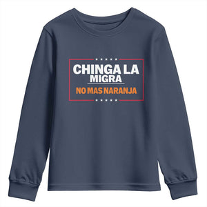 Funny Chinga La Migra No Mas Naranja Youth Sweatshirt Star Stripes TS11 Navy Print Your Wear