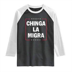 Funny Chinga La Migra Raglan Shirt Star Stripes TS11 Black White Print Your Wear