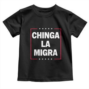 Funny Chinga La Migra Toddler T Shirt Star Stripes TS11 Black Print Your Wear