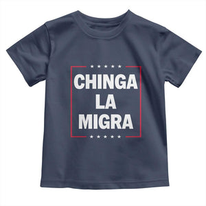 Funny Chinga La Migra Toddler T Shirt Star Stripes TS11 Navy Print Your Wear