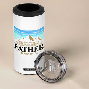 Funny Christian Father 4 in 1 Can Cooler Tumbler The Righteous Man Walks In His Integrity Fathers Day TS11 Print Your Wear