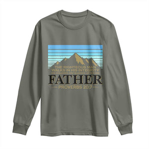Funny Christian Father Long Sleeve Shirt The Righteous Man Walks In His Integrity Fathers Day TS11 Military Green Print Your Wear