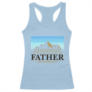 Funny Christian Father Racerback Tank Top The Righteous Man Walks In His Integrity Fathers Day TS11 Light Blue Print Your Wear