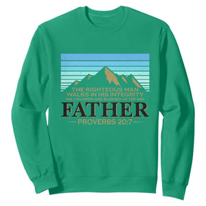 Funny Christian Father Sweatshirt The Righteous Man Walks In His Integrity Fathers Day TS11 Irish Green Print Your Wear