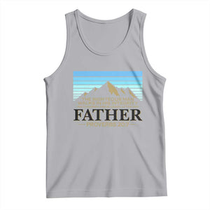 Funny Christian Father Tank Top The Righteous Man Walks In His Integrity Fathers Day TS11 Athletic Heather Print Your Wear