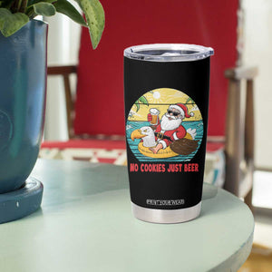 Funny Christmas In July Tumbler Cup No Cookies Just Beer Santa Summer Season Eagle Float TS11 Print Your Wear