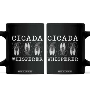 Funny Cicada Whisperer Coffee Mug Periodical Cicada Swarm TS11 Black Print Your Wear