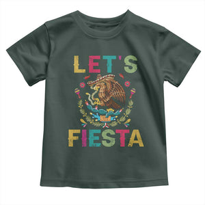 Funny Cinco De Mayo Toddler T Shirt Let's Fiesta Golden Eagle Mexico Flag TS11 Dark Forest Green Print Your Wear