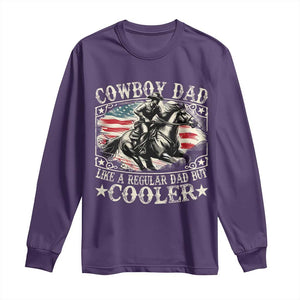 Funny Cowboy Dad Like A Regular Dad But Cooler Long Sleeve Shirt Western Country Dad Fathers Day TS11 Purple Print Your Wear