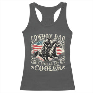 Funny Cowboy Dad Like A Regular Dad But Cooler Racerback Tank Top Western Country Dad Father's Day TS11 Dark Heather Print Your Wear