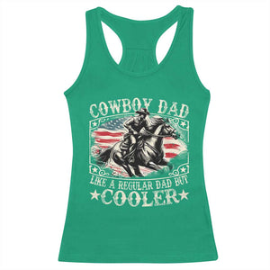 Funny Cowboy Dad Like A Regular Dad But Cooler Racerback Tank Top Western Country Dad Father's Day TS11 Irish Green Print Your Wear