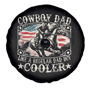 Funny Cowboy Dad Like A Regular Dad But Cooler Spare Tire Cover Western Country Dad Father's Day TS11 Print Your Wear