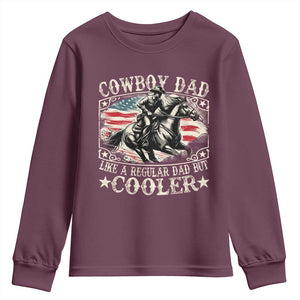 Funny Cowboy Dad Like A Regular Dad But Cooler Youth Sweatshirt Western Country Dad Fathers Day TS11 Maroon Print Your Wear
