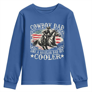 Funny Cowboy Dad Like A Regular Dad But Cooler Youth Sweatshirt Western Country Dad Fathers Day TS11 Royal Blue Print Your Wear