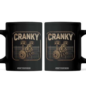 Funny Cranky Car Engine Crankshaft Cars Lover Mechanics Coffee Mug Fathers Day TS11 Black Print Your Wear