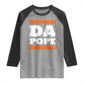 Funny Da Pope From America Chicago Raglan Shirt TS11 Sport Gray Black Print Your Wear