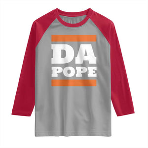 Funny Da Pope From America Chicago Raglan Shirt TS11 Sport Gray Red Print Your Wear
