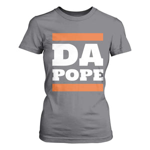Funny Da Pope From America Chicago T Shirt For Women TS11 Charcoal Print Your Wear