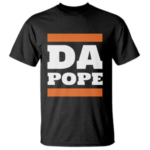 Funny Da Pope From America Chicago T Shirt TS11 Black Print Your Wear