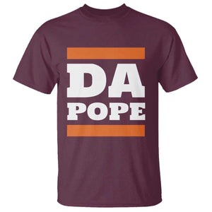 Funny Da Pope From America Chicago T Shirt TS11 Maroon Print Your Wear