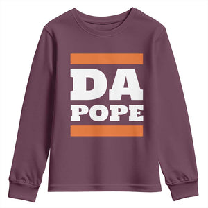 Funny Da Pope From America Chicago Youth Sweatshirt TS11 Maroon Print Your Wear