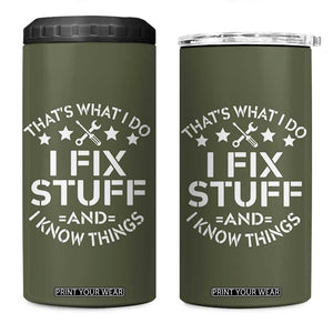 Funny Dad 4 in 1 Can Cooler Tumbler That's What I Do I Fix Stuff And I Know Things Fathers Day TB10 One Size: 16 oz Olive Print Your Wear