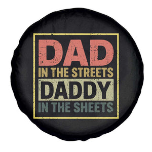 Funny Dad In The Streets Daddy In The Sheets Spare Tire Cover Fathers Day TS11 Print Your Wear