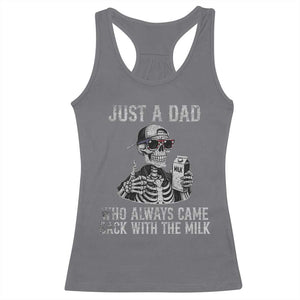 Funny Dad Racerback Tank Top Just A Dad Who Always Came Back With The Milk Skeleton American Flag TS10 Charcoal Print Your Wear