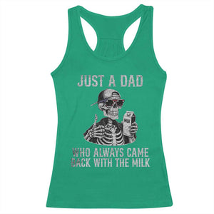 Funny Dad Racerback Tank Top Just A Dad Who Always Came Back With The Milk Skeleton American Flag TS10 Irish Green Print Your Wear