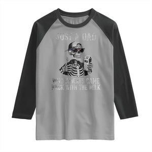 Funny Dad Raglan Shirt Just A Dad Who Always Came Back With The Milk Skeleton American Flag TS10 Sport Gray Black Print Your Wear