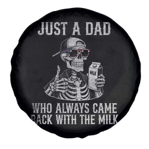 Funny Dad Spare Tire Cover Just A Dad Who Always Came Back With The Milk Skeleton American Flag TS10 Print Your Wear